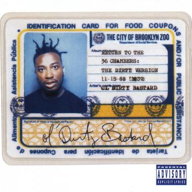 Ol’ Dirty Bastard -  Return to the 36 Chambers, The Dirty Version